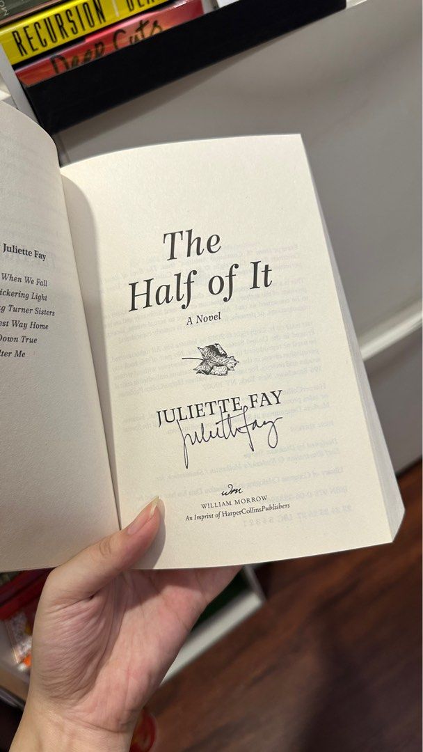 The Half of It - Paperback Book (Category: Storybooks) located in Pasig City. Submitted by picklejamie (Listing ID 1370542766, Image 3). Description: RFS: decluttering The Half of It - Signed by the author - Remaindered Copy - unread - wrapped w plastic cover - x sensitive buyers mop: gcash/bpi mod: sdd/ggx loc: pasig.