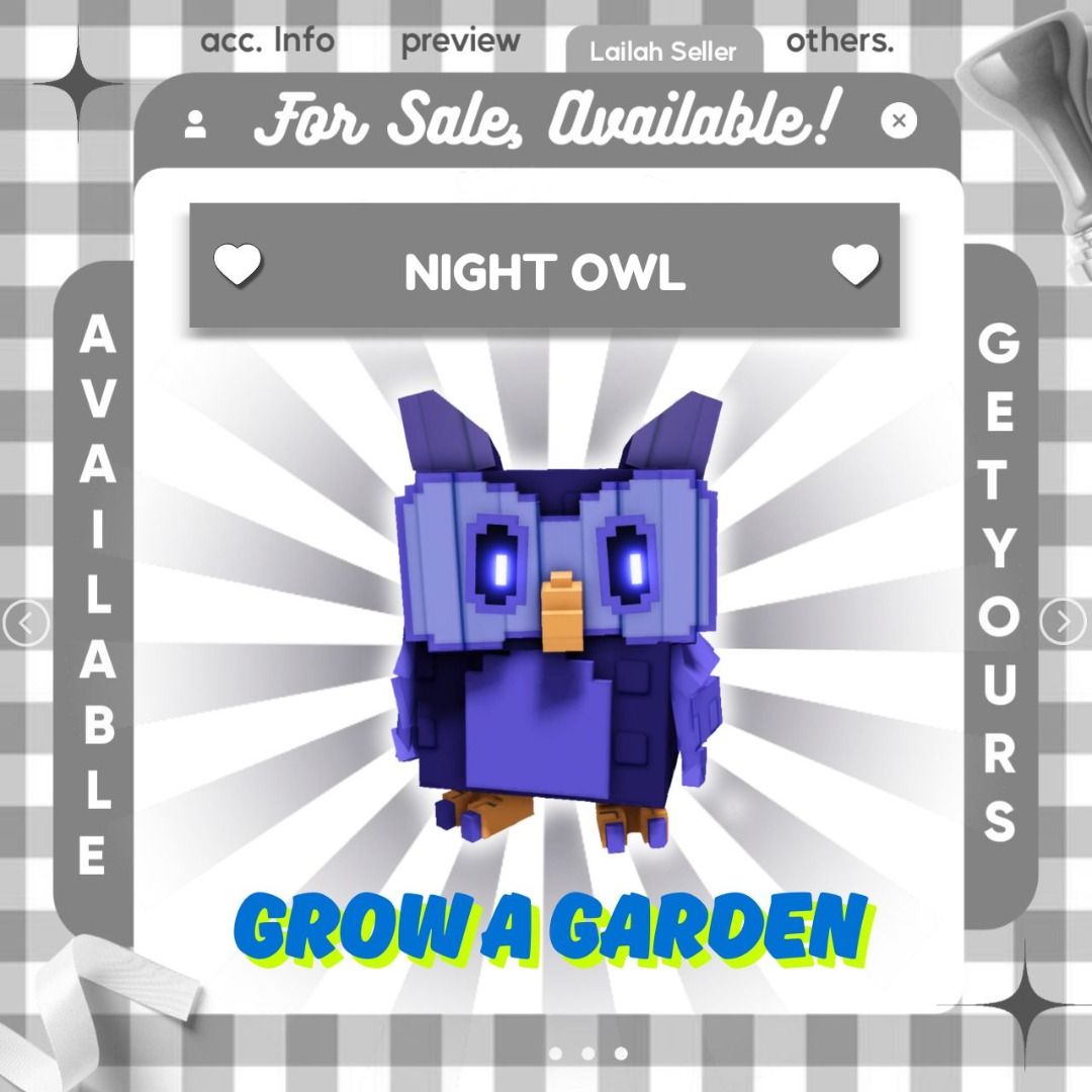 GROW A GARDEN | NIGHT OWL | ROBLOX | READ DESCRIPTION (Category: In-Game Products) located in Baliuag. Submitted by sxmplycollections (Listing ID 1370908219, Image 1). Description: MOP - CASHG.