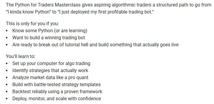 Python For Traders Masterclass [Algo Trading Course] (Category: Textbooks) located in Singapore. Submitted by coursesco (Listing ID 1370870722, Image 2). Description: Please note: Price includes course recordings and included resources. Books in PDF format. No mentorship included. No refunds after files have been shared. Bundle discount (see link in my bio for full course availability): - Buy 2: 10% off - Buy 3 or more: 15% off ----- Course websi