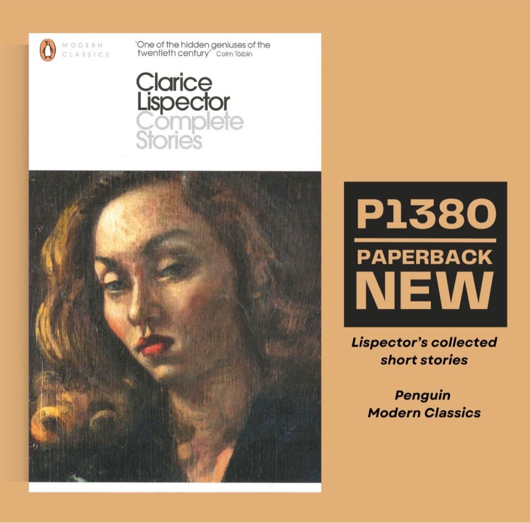 The Complete Stories of Clarice Lispector (Category: Storybooks) located in Las Pinas. Submitted by bookendsbeginnings (Listing ID 1371125362, Image 1). Description: Please refrain from asking if our books are original—we only sell AUTHENTIC copies, NO REPRINT. Check us out on INSTAGRAM @bookendsbeginnings 📸.