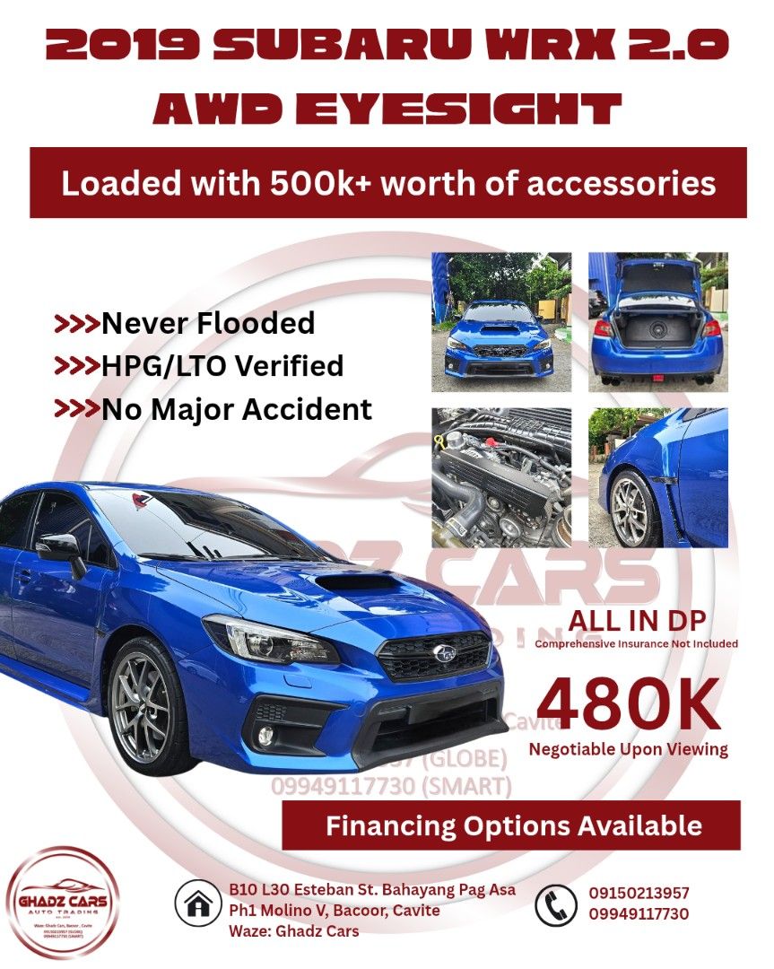 Subaru WRX 2.0AWD Eyesight Super Loaded Auto (Category: Used Cars) located in Bacoor. Submitted by ghadzcars (Listing ID 1308596039, Image 1). Description: OBD Scanned HPG/LTO Verified Never Flooded (Money Back Guarantee) No Major Accident (Money Back Guarantee) Complete Authentic Documents 2.0L Boxer Engine Symmetrical-AWD Automatic Transmission Ending Plate No. 0 2 Orig keys/remote 30k++ ODO Full Casa Maintained Registered Until 2024 Owners Man