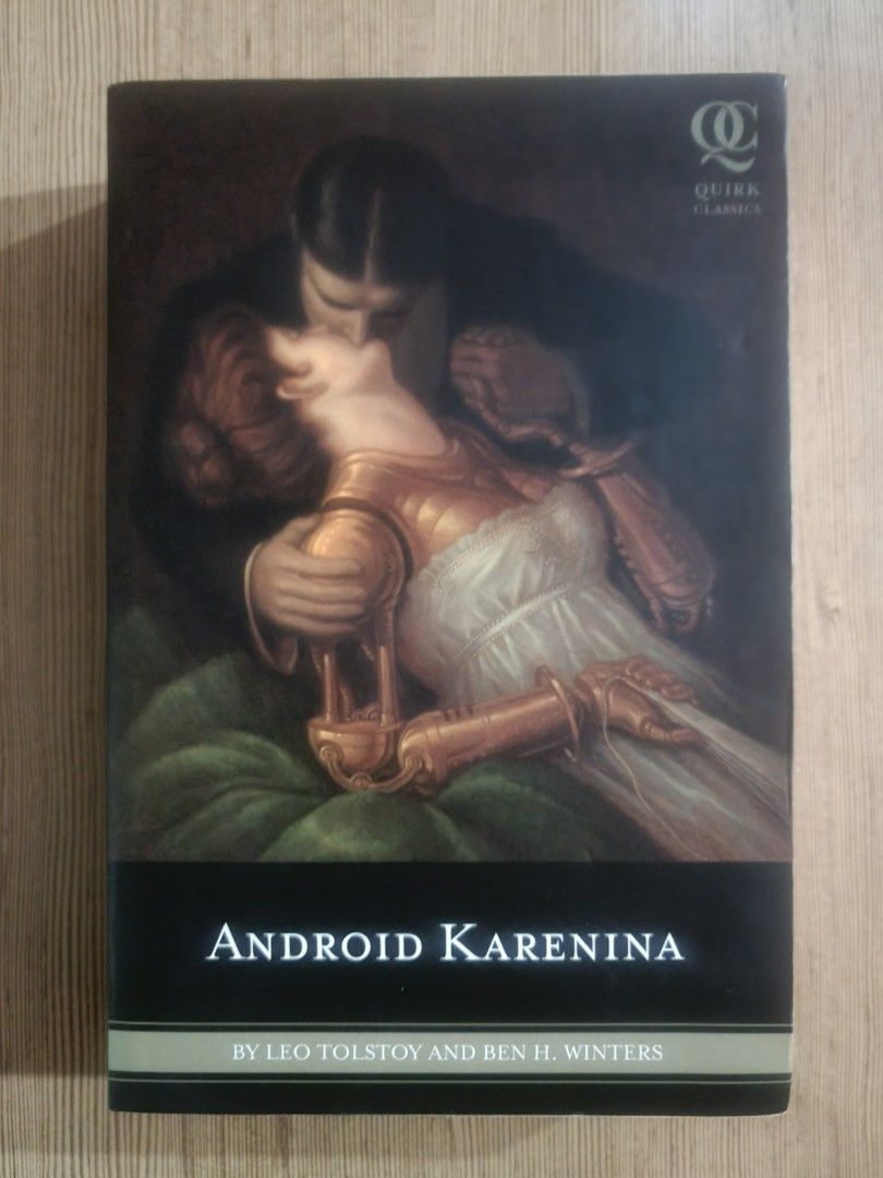 Android Karenina (Category: Storybooks) located in Caloocan City. Submitted by readplaycollect (Listing ID 1374269373, Image 1). Description: Unread but with foxing of pages so please manage your expectations Sense and Sensibility and Sea Monsters co-author Ben H. Winters is back with an all-new collaborator, legendary Russian novelist Leo Tolstoy, and the result is Android Karenina an enhanced edition of the classic love story set in a dystopian