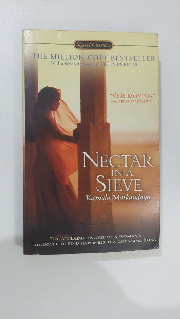 Nectar on a Sieve by Kamala Markandaya (Category: Storybooks) located in Taguig. Submitted by danilc (Listing ID 1374198290, Image 1). Description: Nectar on a Sieve by Kamala Markandaya Well used With yellow highlights on some pages (minimal) Yellowing on pages Minimal small scratches No page tears RFS: Decluttering Area: BGC, Taguig City No meet-ups Shipping fee shouldered by buyer (Grab/ lalamove/ LBC) Payment: Gcash/Maya :).
