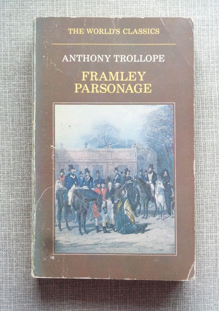 Framley Personage Novel by Anthony Trollope (Category: Storybooks) located in Naga. Submitted by caffein8d (Listing ID 1374445728, Image 1). Description: *Framley Personage Novel by Anthony Trollope *Classic *Greatest/Most Popular Author and Book *PB *ISBN 0192815458 “One can only pour out of a jug that which is in it.” “For there is no folly so great as keeping one's sorrows hidden.” “When a man gets into his head an idea that the public voice c
