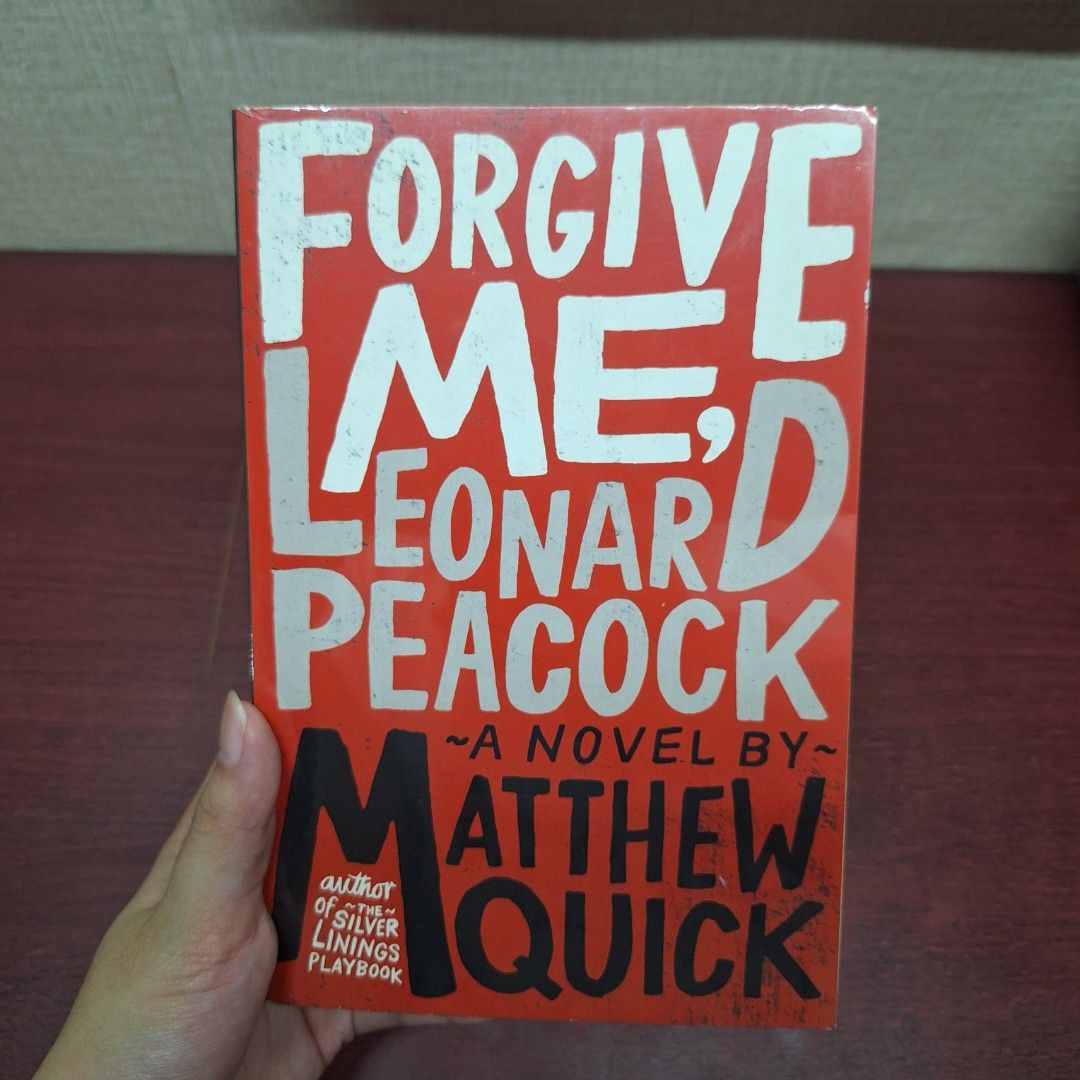 Forgive Me, Leonard Peacock by Matthew Quick (Category: Storybooks) located in Imus. Submitted by rhsamonte (Listing ID 1374857415, Image 1). Description: .