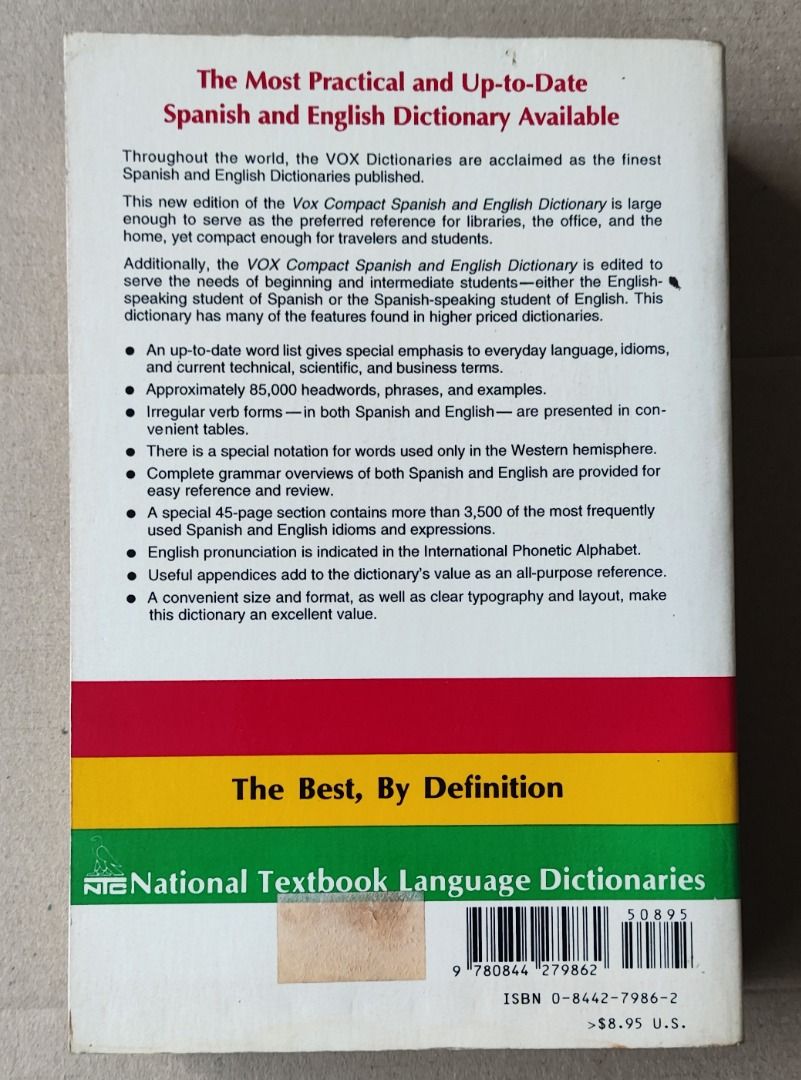 Vox Compact Spanish and English Dictionary (Category: Textbooks) located in Quezon City. Submitted by outoftheboxph (Listing ID 1375494625, Image 2). Description: Vox Compact Spanish and English Dictionary has helped speakers of Spanish and of English around the world find the right word quickly and easily. From offices in Orlando to living rooms in London and school rooms in San Juan, this comprehensive Spanish/English dictionary is the preferre