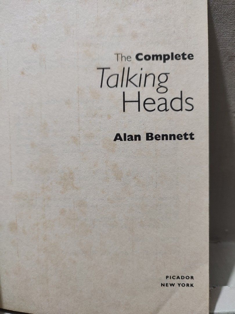 The Complete Talking Heads By Alan Bennett (Category: Storybooks) located in Quezon City. Submitted by remnantsbookladia (Listing ID 1375899342, Image 2). Description: ©1998 The Complete Talking Heads By Alan Bennett 203 pages Php200.