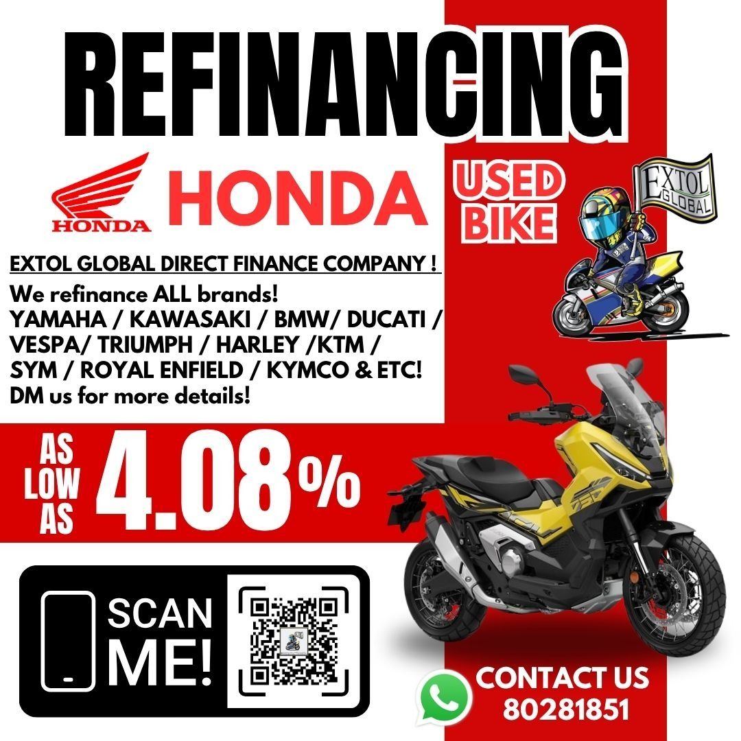 HONDA XADV 750 / ADV 350 / ADV 160 / PCX 160 / MSX125 / CB400 / CB400X / FORZA 350 / NC750X / CBR1000RR / CBR650R / GOLDWING / FORZA 750 / CRF1100 ARICA TWIN MOTORCYCLE REFINANCE COE RENEWAL /COI / USED BIKES / USED BIKES HIRE PURCHASE / REFINANCE (Category: Class 2) located in Singapore. Submitted by extolglobal (Listing ID 1188992058, Image 1). Description: USED BIKE LOAN REFINANCING COI CLASS 2B/2A/2 YAMAHA, HONDA, SUZUKI, KAWASAKI, BMW, KTM, 