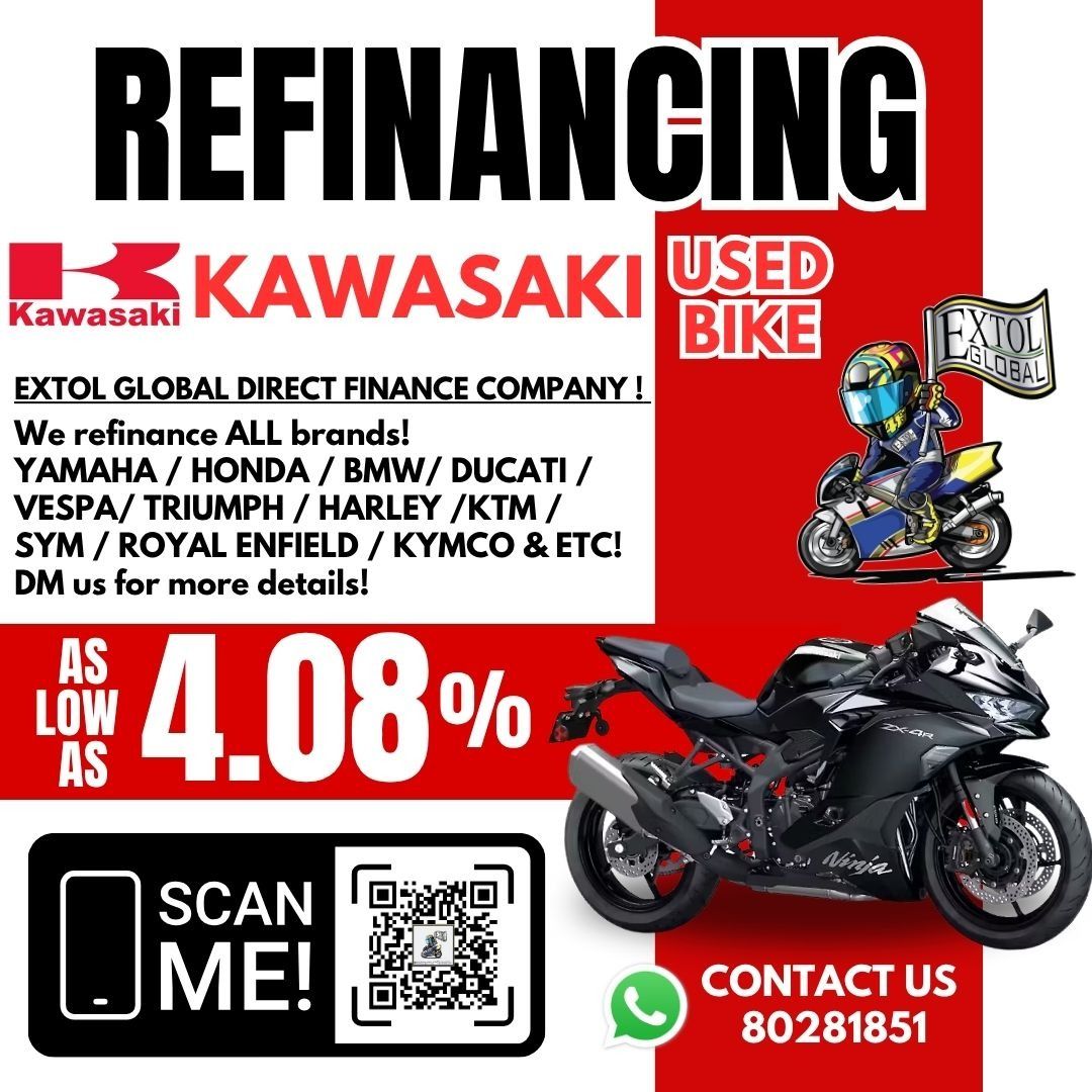 KAWASAKI H2 / ZX14R / Z900 / Z1000 / ZG1400 / ZX10R / W800 / VERSYS 650 / GTR1400 REFINANCE USED BIKE / COE RENEWAL (Category: Class 2) located in Singapore. Submitted by extolglobal (Listing ID 1187891844, Image 1). Description: USED BIKE LOAN REFINANCING / WE REFINANCE ALL BRANDS & MODELS CLASS 2B/2A/2 YAMAHA, HONDA, SUZUKI, KAWASAKI, BMW, KTM, HUSQVARNA, DUCATI, APRILIA, MV AGUSTA, HARLEY DAVIDSON, TRIUMPH, ROYAL ENFIELD, SYM, KYMCO DIRECT FIN