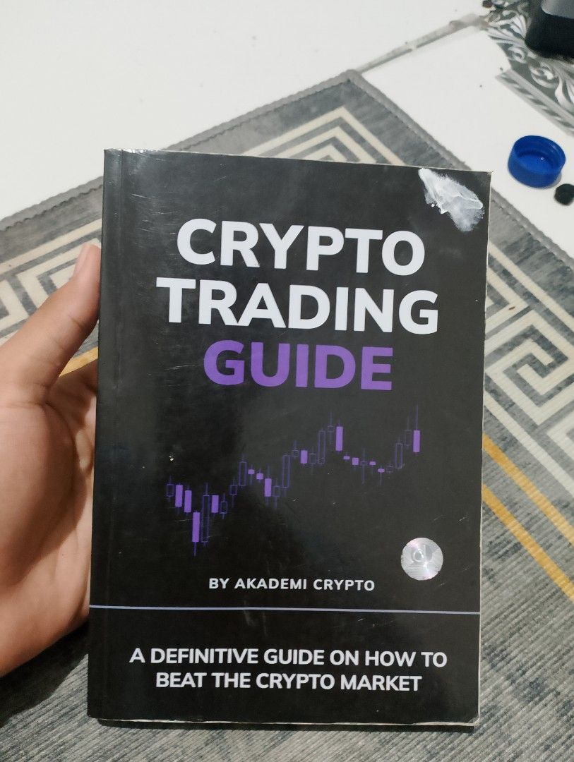Beli 125k ) Buku akademi crypto trading guide 100% original murah, Buku &  Alat Tulis, Buku Pelajaran di Carousell