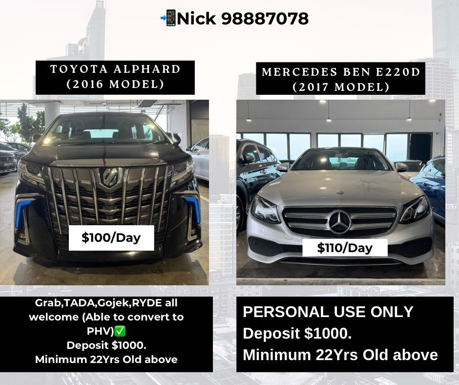 TOYOTA VELLFIRE / MERCEDES E220D FOR RENT! Grab, Gojek , TADA , RYDE WELCOME ! (Category: Car Rental) located in Singapore. Submitted by united_auto (Listing ID 1372963288, Image 1). Description: <<<<<<<<<<<6 MONTHS RENTAL>>>>>>>>>>>>> ❗️❗️❗️ MERCEDES BENZ / E220D AUTO) $110 per day $770 per week $3300 per month ---------------------------------------- Grab, Gojek , TADA , RYDE can rent !✅️ ❗️❗️❗️(PHV Registered) Toyota Vellfire 2.5 CVT S/R 2015 