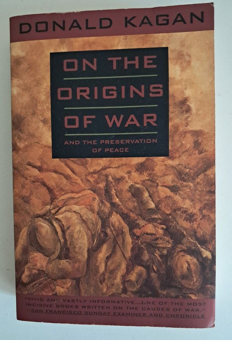 On the Origins of War and the Preservation of War by Donald Kagan, RM50 ...