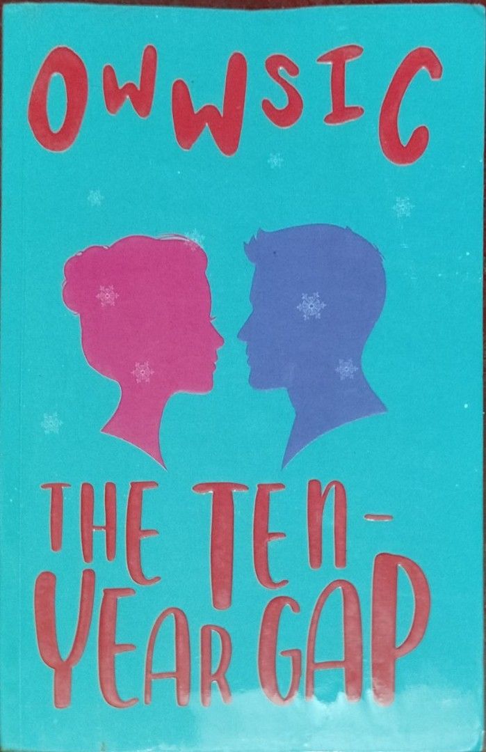 The Ten-Year Gap (Category: Storybooks) located in Manila. Submitted by hirayaaah (Listing ID 1377045235, Image 2). Description: THE TEN-YEAR GAP BY OWWSIC 📝has a sign of usage 📝naka plastic cover na 📝bookmark ✅ 📝dm me for inquiries!.