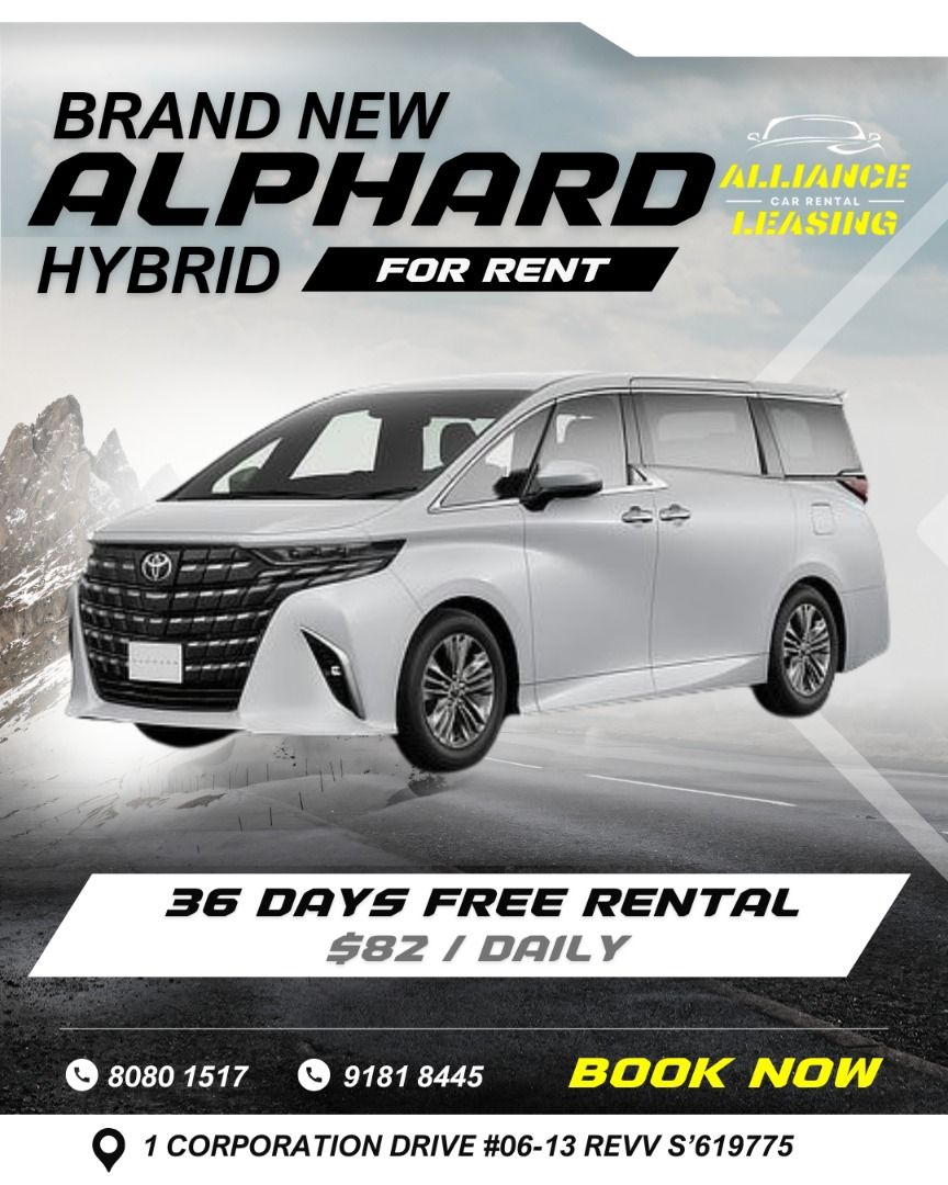BRAND NEW TOYOTA ALPHARD HYBRID FOR RENT (Category: Car Rental) located in Singapore. Submitted by alliance.jdm (Listing ID 1371643515, Image 1). Description: 📌 3 YEARS CONTRACT 📌 TOTALLY BRAND NEW CAR (NON-REGISTERED) 📌 PHV / PERSONAL USAGE 📌 ALL COLORS AVAILABLE 📌 $1,500 DEPOSIT 📌 $1,260 / WEEKLY 🔗 Optional Collision Damage Waiver (CDW) @ $6.00 Daily 🔗 Optional Relief Drivers ✔️ 24/7 CAR BREAKDOWN ASSISTANCE ✔️ IMMEDIATE CAR REPLACEMENT
