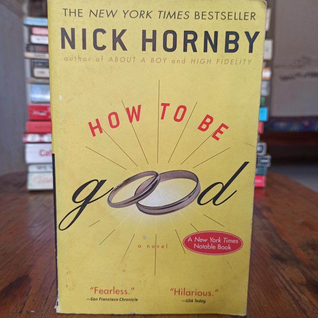 how to be good by nick hornby (Category: Storybooks) located in Pasig City. Submitted by cfscastillo (Listing ID 1377220099, Image 2). Description: .