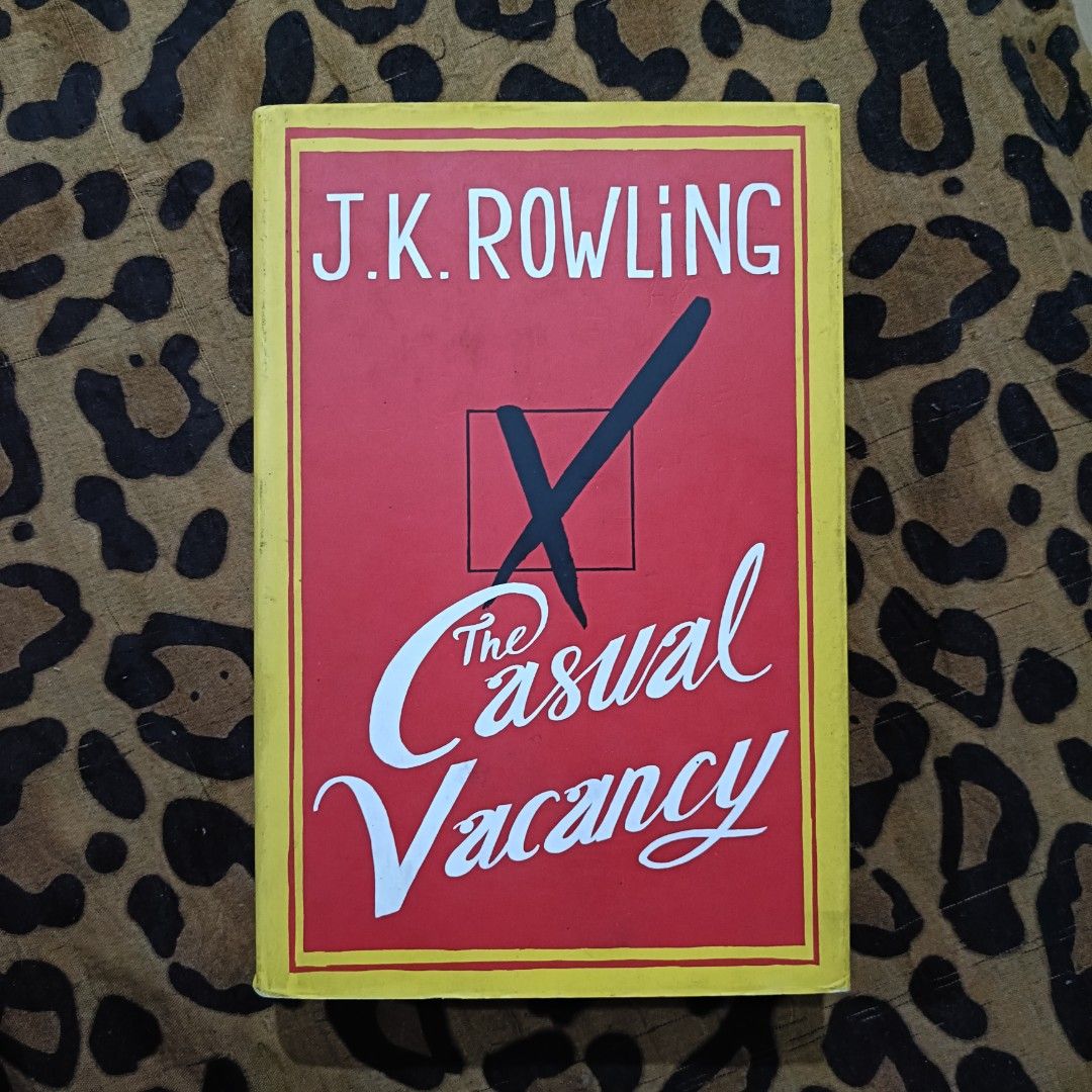 [HB] J. K. ROWLING: THE CASUAL VACANCY (Category: Storybooks) located in Villasis. Submitted by celynn.collection (Listing ID 1309805157, Image 1). Description: ✅ PLEASE READ BEFORE ASKING! 😊 ----------------------------------------------------- J. K. ROWLING: THE CASUAL VACANCY Cover: hardbound with dust cover > in good condition > cover with signs of wear, DIRT STAIN > outside edges with foxing not so visible in photos > moderate tanning of pa