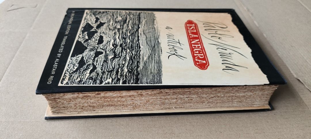 Isla Negra: A Notebook by Pablo Neruda (Category: Storybooks) located in Quezon City. Submitted by outoftheboxph (Listing ID 1377596557, Image 3). Description: Isla Negra: A Notebook. A Bilingual Edition Hard Cover By Pablo Neruda Translated by Alastair Reid Condition: With some Foxing on the fore edge In the over one hundred poems contained in Isla Negra, Pablo Neruda fashioned a kind of poetic autobiography in which he set out to explore and ga