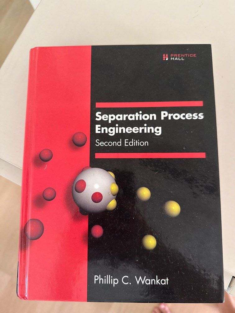 Separation Process Engineering Second Edition (Category: Textbooks) located in Singapore. Submitted by sakuradesu0409 (Listing ID 1377586028, Image 1). Description: Chemical Engineering Textbook Separation Process Engineering 2nd Edition Phillip C. Wankat.