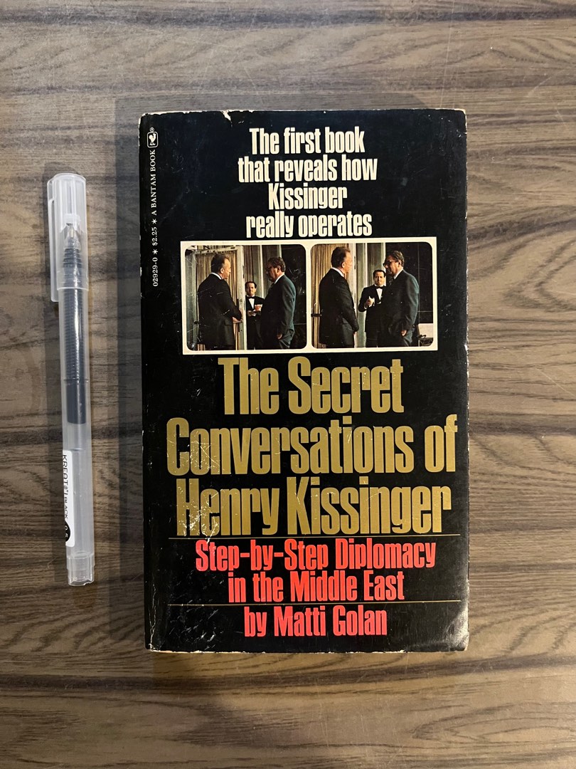 1976 The Secret Conversations of Henry Kissinger / Diplomacy in the ...