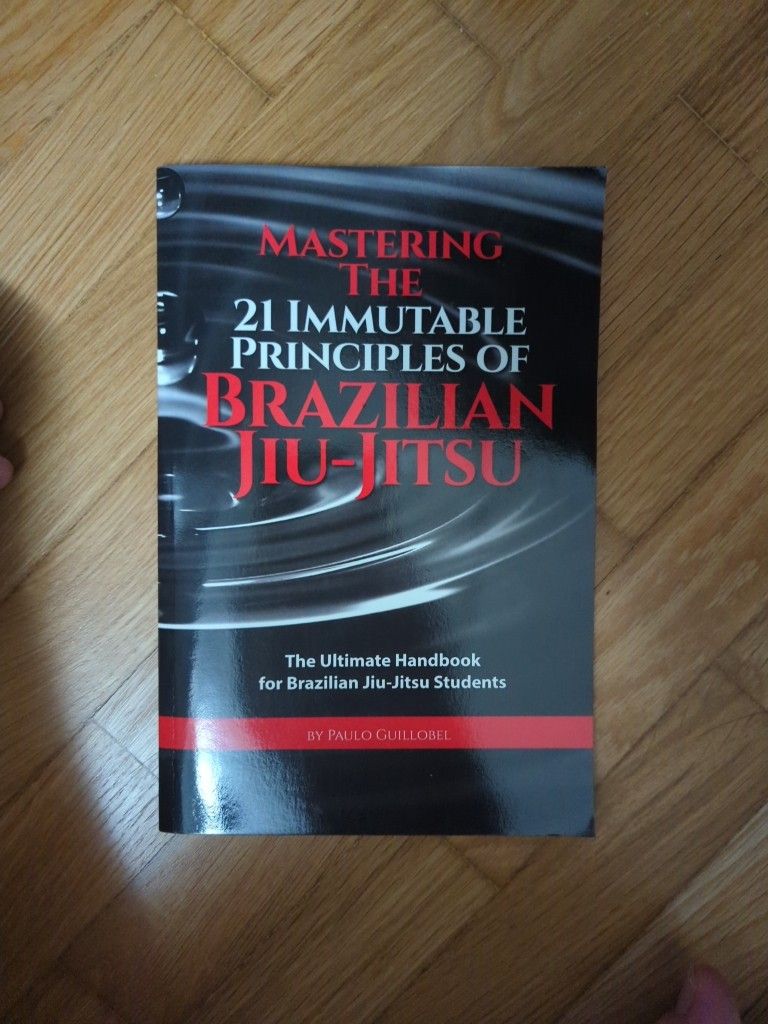 Mastering the 21 Immutable Principles of Brazilian Jiu-Jitsu, Hobbies ...