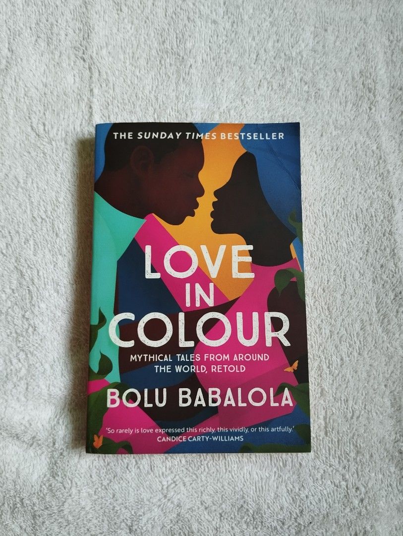 Love In Colour - Bolu Babalola (Category: Storybooks) located in Santa Elena. Submitted by rereadit (Listing ID 1373177322, Image 1). Description: 💰MOP: GCash/Maya 📦MOD: J&T REMINDER: These books are preloved, unless stated otherwise, some might have flaws such as scratches, tanning, etc. Rest assured that we will inform you about the condition of the books. Please manage your expectations🫶🏻.