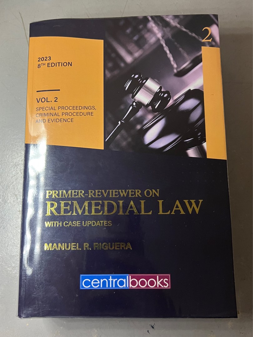 RIGUERA - Primer-Reviewer on Remedial Law - Vol. 2 (2023 Ed.) - Law ...