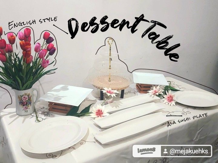 TABLE SETTING Dessert Table (Category: Looking For) located in Kuala Lumpur. Submitted by pickerfamily_91 (Listing ID 1373255211, Image 3). Description: heavy plate dessert table or table setting english style warna putih promo RM55 area pickup kajang/bangi.