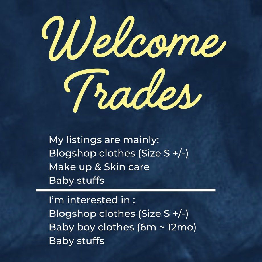Trades are welcomed! (Category: Announcements) located in Singapore. Submitted by worthbuysss (Listing ID 1378081516, Image 1). Description: Looking to refresh my wardrobe but also have limited space, would love to trade 🤩 I have quite abit of new/lightly used blogshop clothes, makeup/skin care & baby related stuffs I’m interested in blogshop clothes 🤣 and baby boy clothes (6m~12m) & baby weaning stuffs 😊😊 Meetup preferably in the East, Tampi