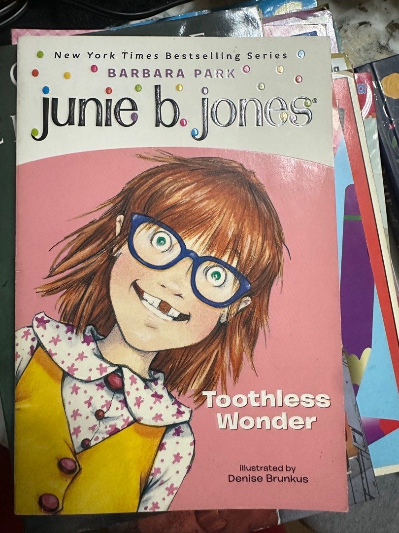 Toothless wonder Junie B. jones Barbara Park (Category: Children's Books) located in Manila. Submitted by everythingauthentic07 (Listing ID 1379839679, Image 1). Description: Bibliographic information Title Junie B., First Grader: Toothless Wonder Book 3 of Junie B. Jones series, Barbara Park Volume 20 of Junie B., First Grader Ready-to-go classroom library: Grade 3 Author Barbara Park Illustrated by Denise Brunkus.