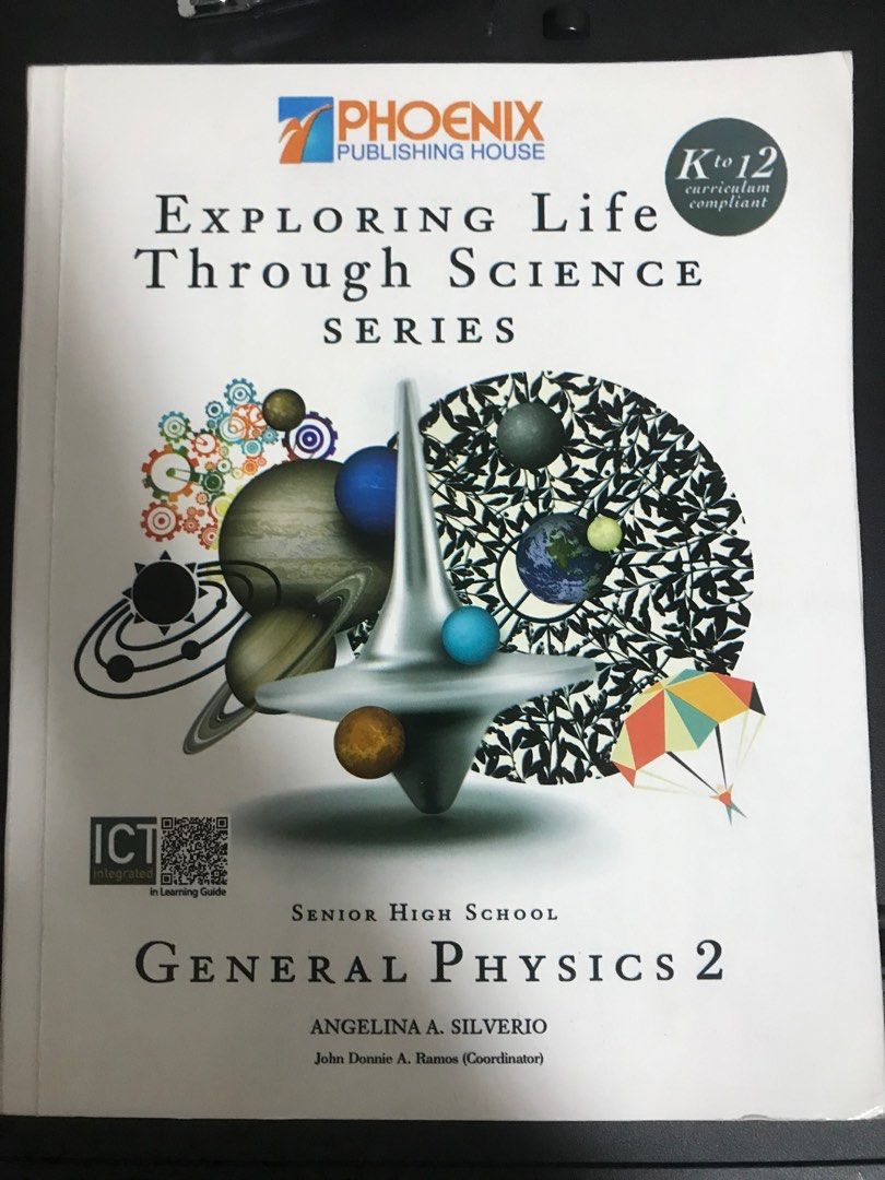 Exploring Life Through Science Series - General Physics 2 - by Angelina A. Silverio (Category: Textbooks) located in Taytay. Submitted by eli_021 (Listing ID 1380210984, Image 1). Description: Barely noticeable creases at the corners, used once, never written.