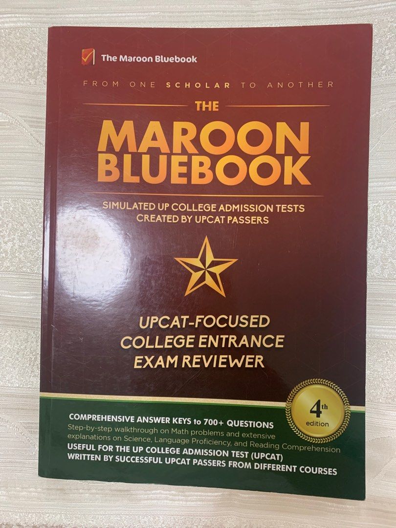 The Maroon Bluebook (Category: Textbooks) located in Paranaque City. Submitted by AnZStorecellent (Listing ID 1380198506, Image 1). Description: The Maroon Bluebook- Simulated UP College Admission Tests Created by UPCAT Passers UPCAT simulated college entrance test reviewer Copyright 2024 Rex Printing Company Inc..