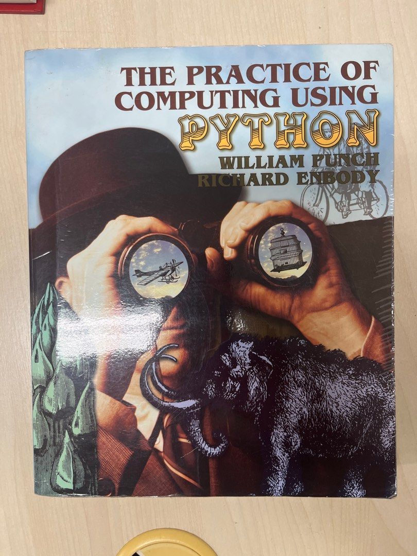 The Practice of Computing Using Python (Category: Textbooks) located in Singapore. Submitted by duckfishcake4362 (Listing ID 1380149241, Image 1). Description: This is a copy of "The Practice of Computing Using Python" by William Punch and Richard Enbody. The book is in good condition, with some minor wear and tear on the cover. Perfect for students or anyone looking to learn Python..