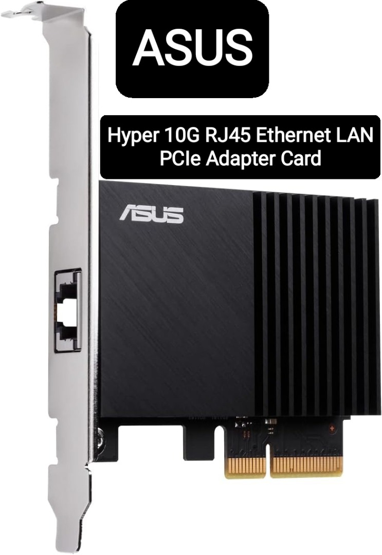 ASUS Hyper 10G RJ45 Ethernet LAN PCIe Adapter Card, Computers & Tech ...