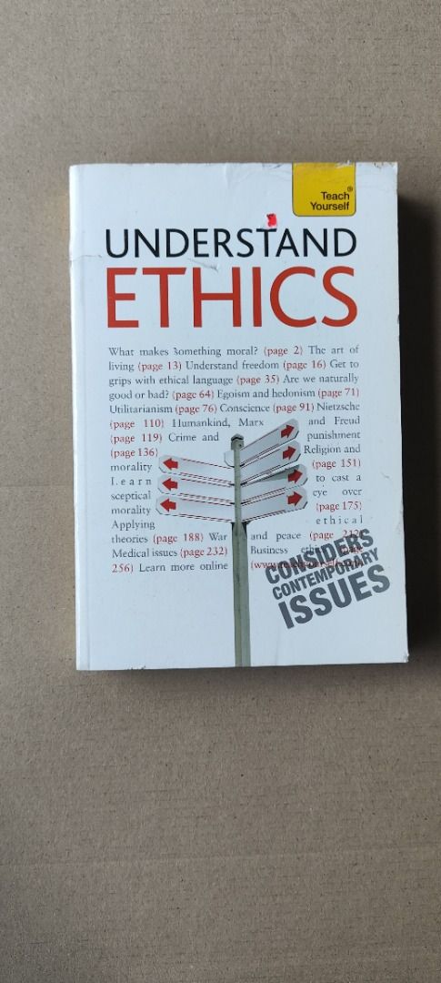 Understand Ethics: A Teach Yourself Guide (Teach Yourself: Reference) by Mel Thompson (Category: Textbooks) located in Quezon City. Submitted by outoftheboxph (Listing ID 1381042911, Image 1). Description: Understand Ethics: A Teach Yourself Guide (Teach Yourself: Reference) 4th Edition by Mel Thompson (Author) Issue: with some wear and tear Whether you're a student studying philosophy at any level, or simply want to gain a deeper understanding o