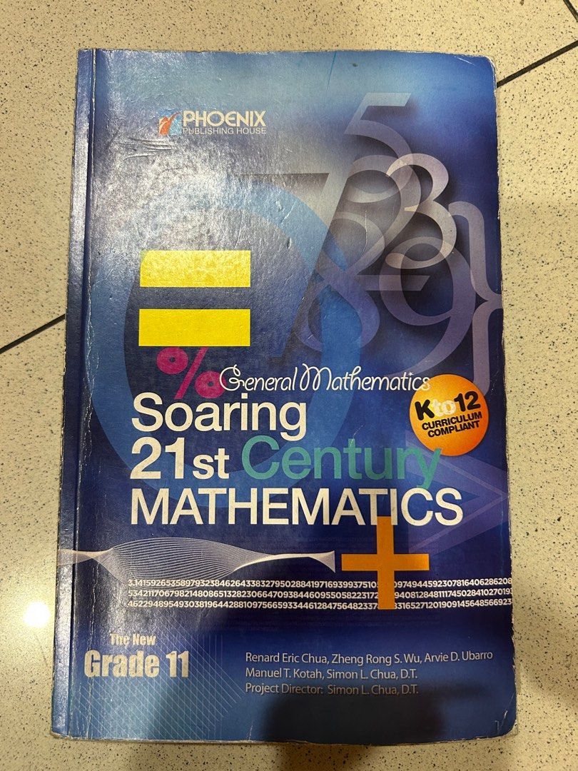 General mathematics (Category: Textbooks) located in Manila. Submitted by jag888 (Listing ID 1382450559, Image 1). Description: General mathematics soaring high for senior high school grade 11.