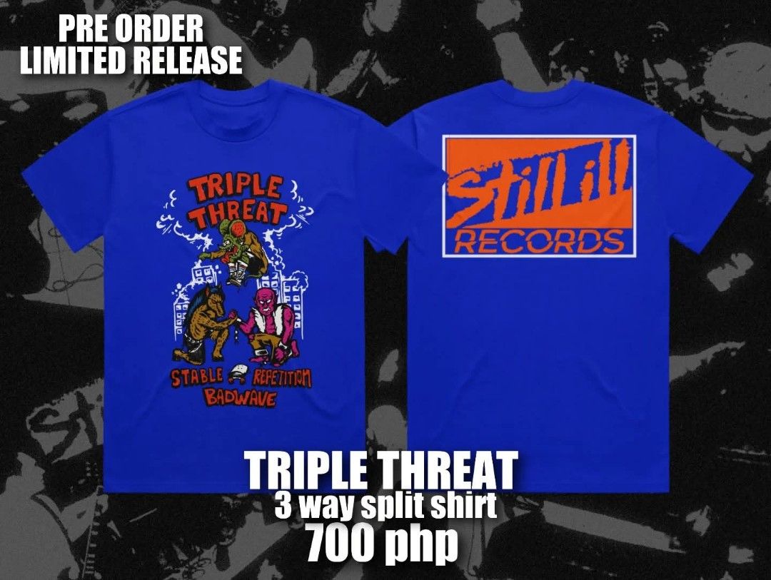Still Ill "Triple Threat" Shirt (Category: Tshirts & Polo Shirts ) located in Quezon City. Submitted by stashbyharun (Listing ID 1382321852, Image 1). Description: Printed in 3K Blanks Size 3XL on tag fits XL (US) 25" Pit to pit 30" Length badwave repetition stable hardcore punk straightedge beatdown metalcore youth crew skateboarding skateboards band shirt bands band.
