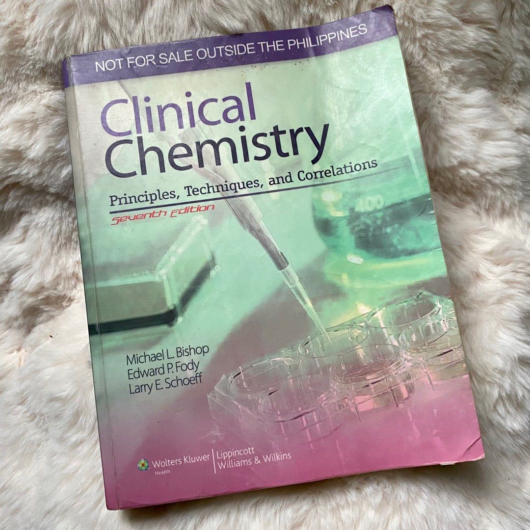 Clinical Chemistry - 7th edition (Category: Textbooks) located in Santo Tomas. Submitted by ooburii (Listing ID 1382720238, Image 1). Description: 🔖 Clinical Chemistry - 7th edition by Bishop, Fody, Schoeff 🔖 slightly used 🔖 with storage issue (refer on the pic provided–first page only) 🔖 with highlight and pencil annotation on selected pages (1-5 pages) 🔖 can do meet ups (batangas/manila) 🔖 feel free to ask :)).