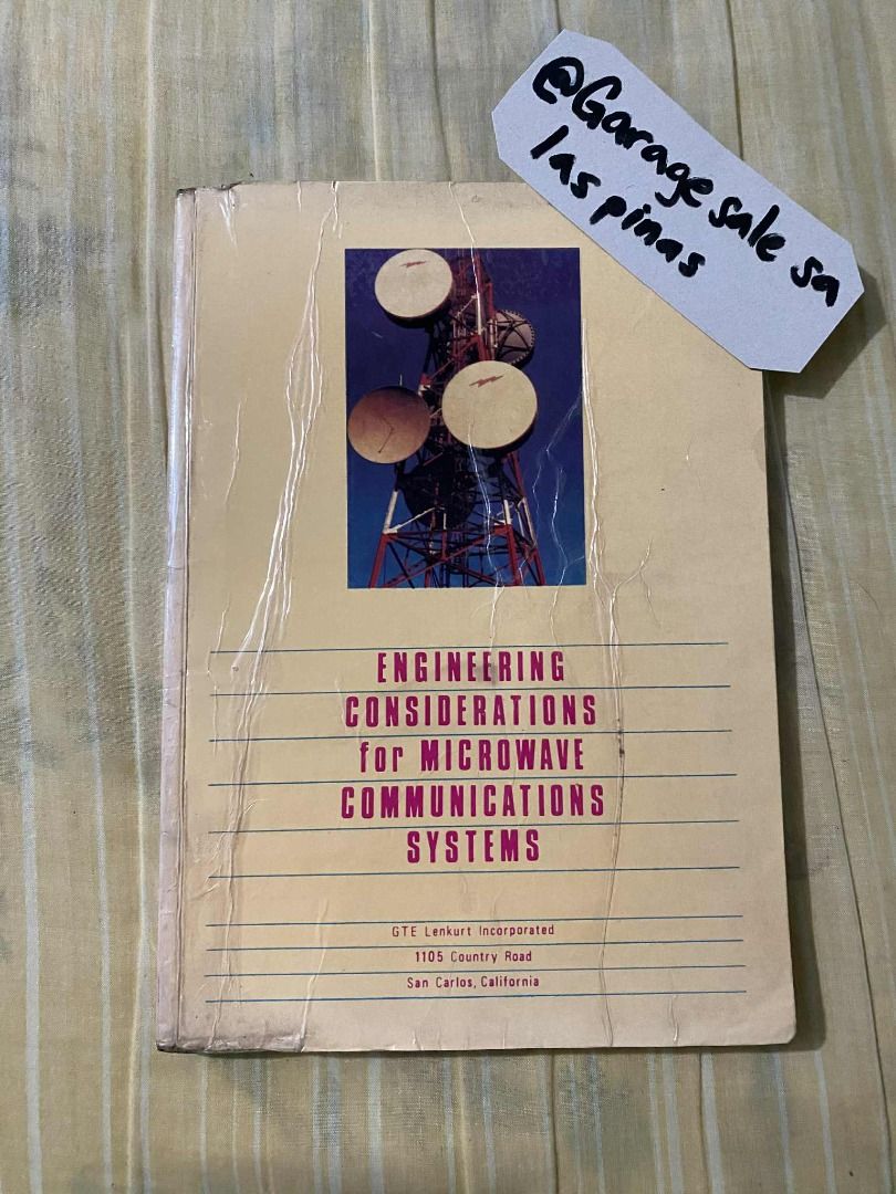 Engineering Considerations for Microwave Communications Systems (Category: Textbooks) located in Las Pinas. Submitted by garagesalesalaspinas (Listing ID 1383770844, Image 1). Description: 📖 Engineering Considerations for Microwave Communications Systems ❗ The previous owners of these books have already passed the board exam. The books were blessed at the National Shrine of Saint Jude Thaddeus, making them good luck charms. ✨ 💵 Payment first po