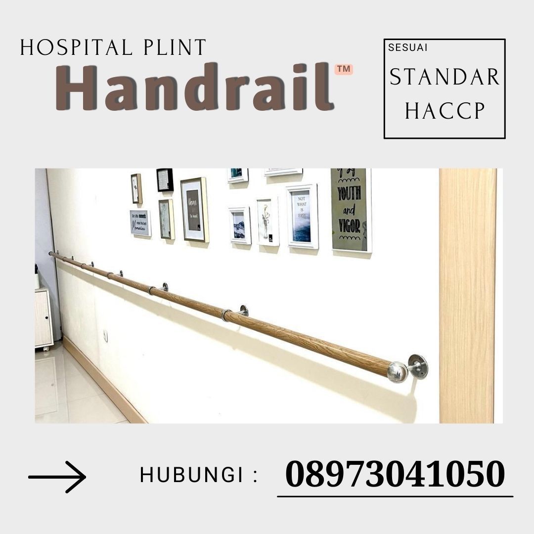 Hub: 0897-3041-050 Pabrik Handrail Rumah Sakit, Puskesmas Langsung dari ...