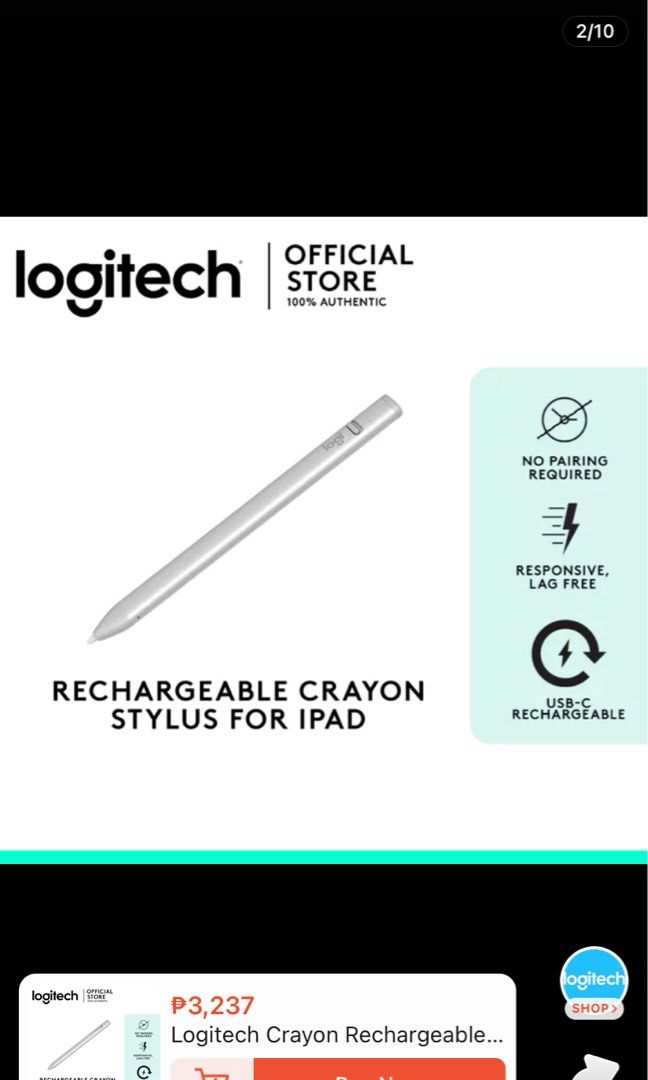 Logitech Crayon Rechargeable Stylus Digital Pencil for iPad (Category: Other Gadgets) located in Cavite. Submitted by silentwhale.6cb879 (Listing ID 1378622888, Image 2). Description: Part Number : 914-000073 • Materials : • Tube: Aluminum • Tip cover : PC+ABS • Protection : 4 ft (1.2 m) drop • Power and Connectivity COMPATIBLE DEVICES : • iPad Pro 12.9-inch: • iPad Pro 12.9-inch (6th gen) • Model: A2436, A2764, A2437, A2766 • iPad Pro 12.9-inch 