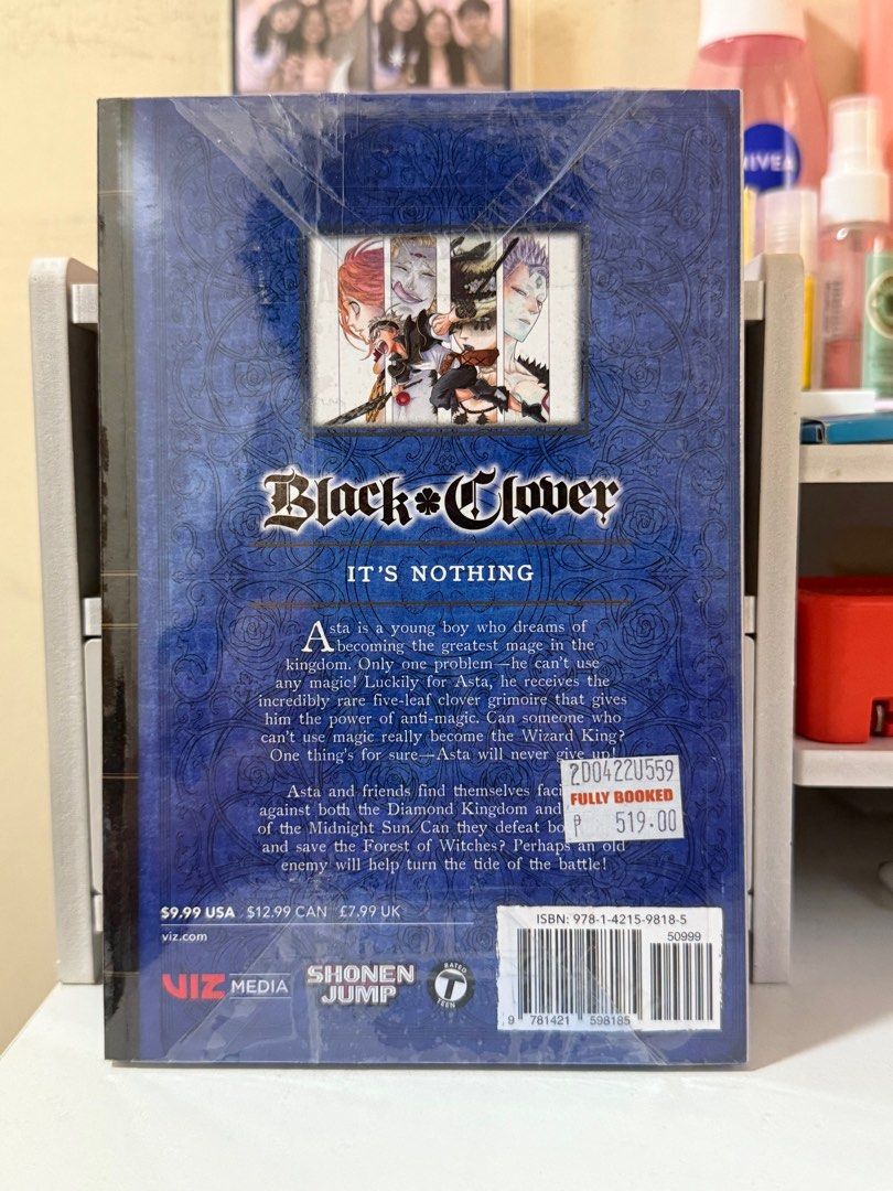 Black Clover, Vol. 11 (Paperback) by Yuki Tabata (Category: Comics & Manga) located in Marikina City. Submitted by moniescart (Listing ID 1379505301, Image 2). Description: — In good condition — Never been used or opened — Purchased from Fully Booked — Original price indicated at the back I have the following volumes as well: Vol. 1 - 450 Vol. 19 - 450 (op: 519) Vol. 26 - 450 (op: 499) — Take ALL four volumes for 1,600 MOP: Gcash MOD: SDD if with