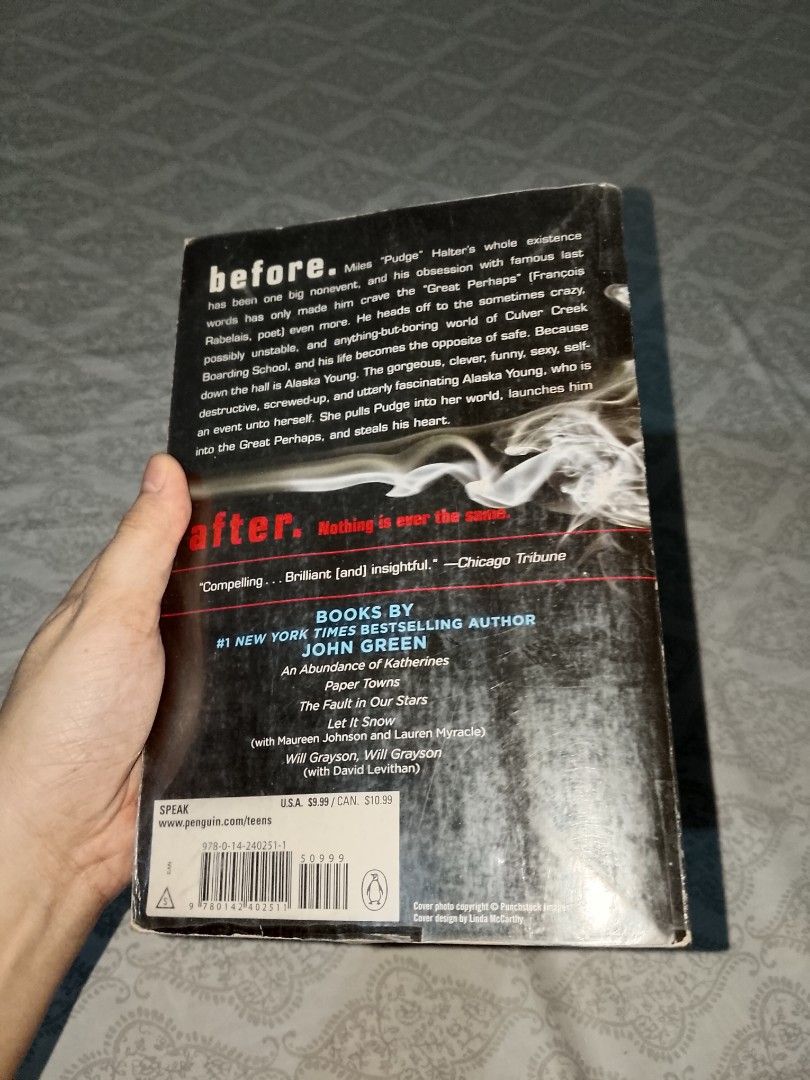 LOOKING FOR ALASKA (Category: Storybooks) located in San Carlos. Submitted by cometsans (Listing ID 1379447825, Image 2). Description: 📕LOOKING FOR ALASKA by John Green Authentic copy - DM for more photos Transaction details: - Gcash only (no COD or orange app checkout) - Shipping is shouldered by buyer - Shipping from Pangasinan.