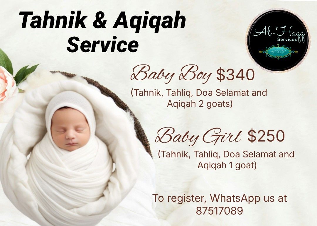 Tahnik and Aqiqah Service (Category: Announcements) located in Singapore. Submitted by alhaqq.sg (Listing ID 1379686013, Image 1). Description: .
