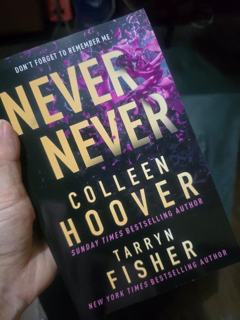 Colleen Hoover Never Never (Category: Storybooks) located in Makati City. Submitted by rubyconfessions (Listing ID 1385894920, Image 1). Description: paperback novel. gcash/maya/bpi bank transfer payment.