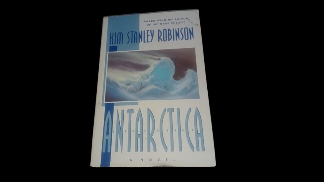 Antarctica by Kim Stanley Robinson (Category: Storybooks) located in Valenzuela. Submitted by librolang (Listing ID 1387284046, Image 1). Description: Hardbound. Anlaki. Deskripsyon sa Goodreads: In the near future, Wade Norton has been sent to Antarctica by Senator Phil Chase to investigate rumors of environmental sabotage. He arrives on the frozen continent and immediately begins making contact with the various scientific and political factions
