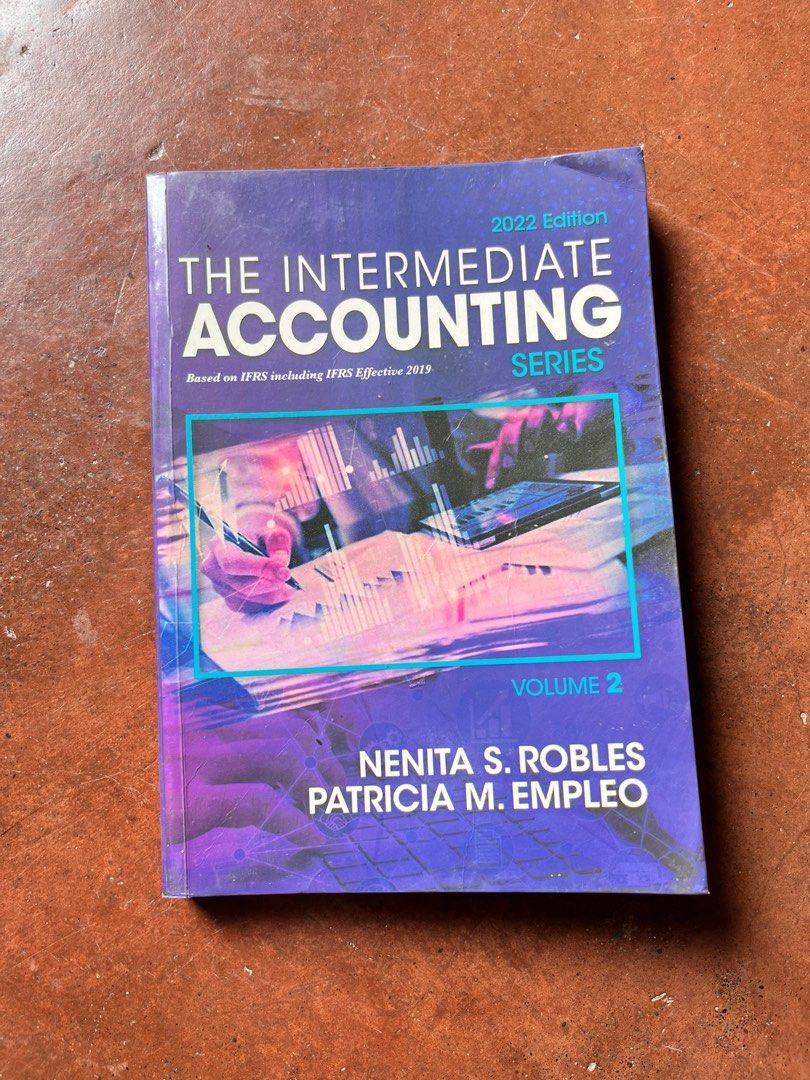 Intermediate Accounting Vol 2 (2022) Robles & Empleo (Category: Textbooks) located in Bulacan. Submitted by lara.culla (Listing ID 1387268825, Image 1). Description: 📚ACCOUNTING BOOKS FOR SALE * Books are in good condition, with minimal pencil marks and highlights Sf shouldered by buyer .