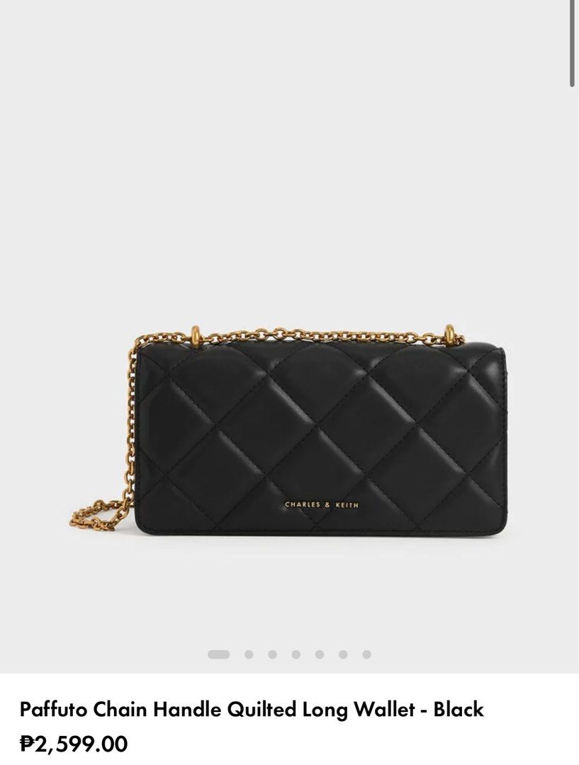 CHARLES & KEITH Paffuto Chain Handle Quilted Long Wallet - Black (Category: Luxury Bags & Wallets) located in Quezon City. Submitted by biuesides (Listing ID 1387673452, Image 1). Description: Paffuto Chain Handle Quilted Long Wallet - Black negotiable with flaws — check pics still can be used during night outs ! dinners.