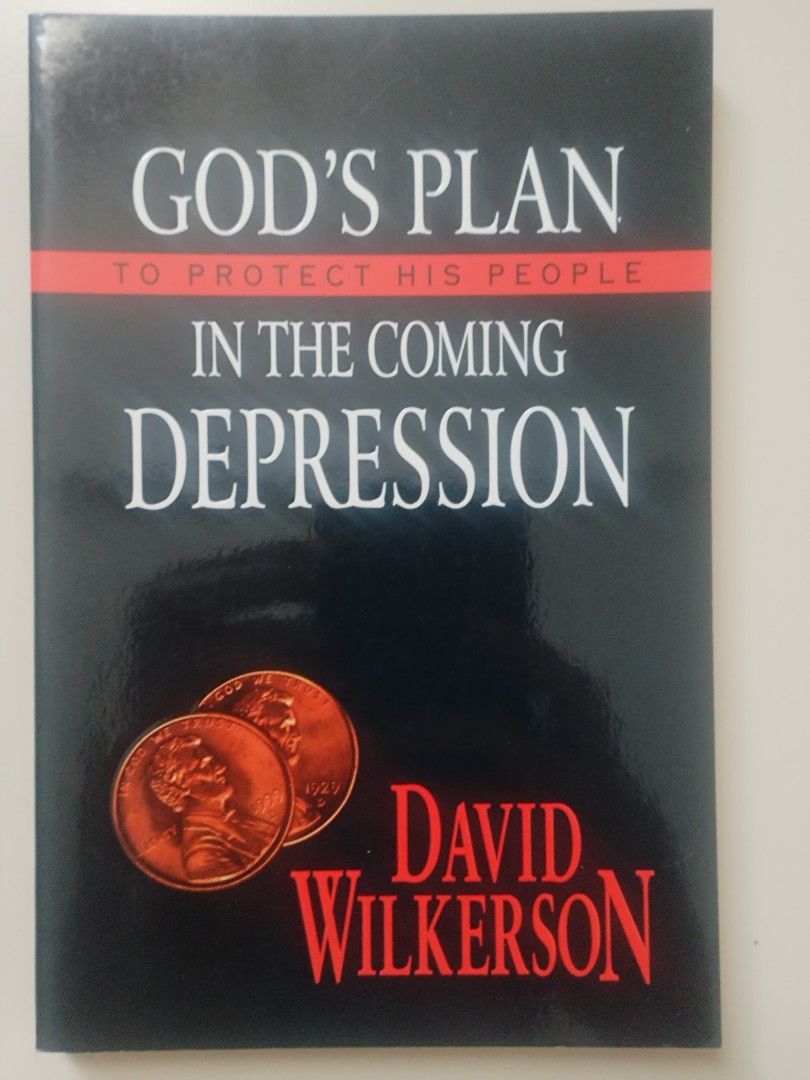 God's Plan in the Coming Depression by David Wilkerson (Category: Religion Books) located in Manila. Submitted by richdg (Listing ID 1384361607, Image 1). Description: Feel free to message me for more details. Book subject: Theology RFS: Decluttering. Meet-up (Mandaluyong area/Megamall or near it) Can also do shipping if not in Manda. Buyer will shoulder shipping fee..