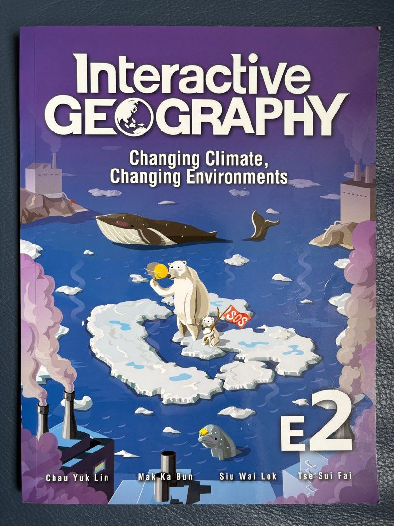 Interactive Geography E2 （分類：教科書）位於 Hong Kong。 由 jn_nn 提交（商品編號 1387988756，圖片 1）。簡介： 買多咗本。以為唔見咗又搵返 這是一本Interactive Geography E2課本，主題為「Changing Climate, Changing Environments」。由Chau Yuk Lin, Mak Ka Bun, Siu Wai Lok, Tse Sui Fai編寫。出版年份為2017年7月，並於2018年2月、2019年5月和2020年5月重印。ISBN: 978-988-8450-07-7。。