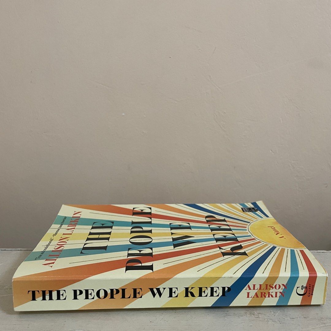 The People We Keep by Allison Larkin (Category: Storybooks) located in Quezon City. Submitted by forcheapsakesph (Listing ID 1388017204, Image 3). Description: - US copy - bought from Barnes and Noble - same day delivery w/in Metro Manila or via LBC only.